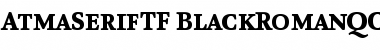 Download AtmaSerifTF-BlackRomanQC Font