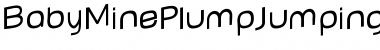 BabyMine PlumpJumping Font