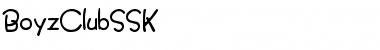 BoyzClubSSK Regular Font BoyzClubSSK Regular Font