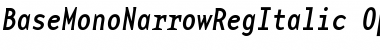BaseMono NarrowRegItalic Font