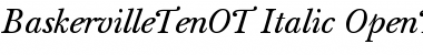 Baskerville Ten OT Italic Font