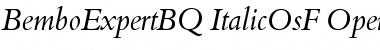 Download BemboExpertBQ-ItalicOsF Font