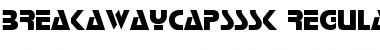 Download BreakawayCapsSSK Font