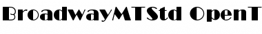 Broadway MT Std Regular Font