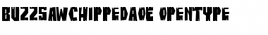 Download BuzzSawChippedAOE Font Download BuzzSawChippedAOE Font