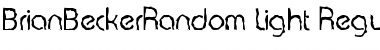 BrianBeckerRandom-Light Regular Font