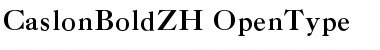 CaslonBoldZH Regular Font