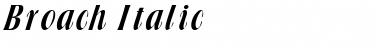 Broach Italic Font