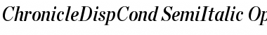 Chronicle Disp Cond Semibold Italic Font