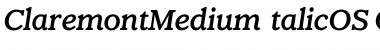 ClaremontMediumItalicOS Font