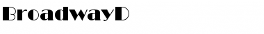 Download BroadwayD Font Download BroadwayD Font