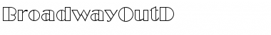Download BroadwayOutD Font Download BroadwayOutD Font