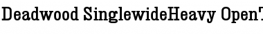 Deadwood Singlewide Heavy Font