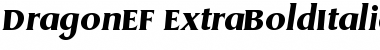 DragonEF ExtraBoldItalic Font