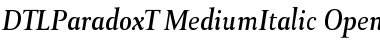 DTLParadoxT MediumItalic Font
