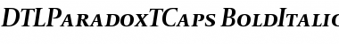 DTLParadoxTCaps BoldItalic Font