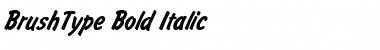 BrushType Bold Italic