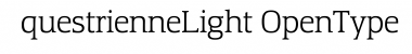 EquestrienneLight Font