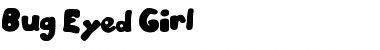 Bug-Eyed Girl EyedGirl Font
