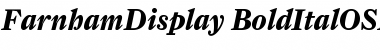FarnhamDisplay-BoldItalOSF Regular Font