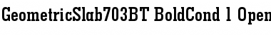 Geometric Slabserif 703 Bold Condensed Font