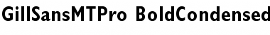 Gill Sans MT Pro Bold Condensed Font