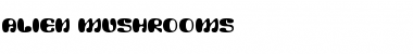 Download Alien Mushrooms Font