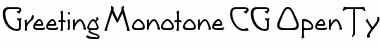 Download Greeting Monotone CG Font Download Greeting Monotone CG Font
