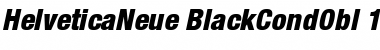 Helvetica Neue 97 Black Condensed Oblique Font