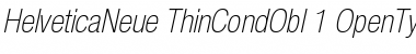 Helvetica Neue 37 Thin Condensed Oblique