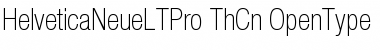 Helvetica Neue LT Pro 37 Thin Condensed