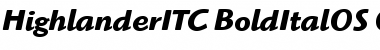 Highlander ITC Bold Italic OS