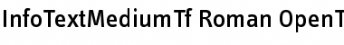 InfoTextMediumTf Roman Font