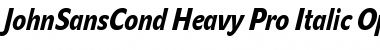JohnSansCond Heavy Pro Italic Font