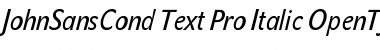 JohnSansCond Text Pro Italic