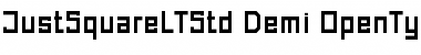 Just Square LT Std Font