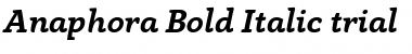 Anaphora Trial Bold Italic