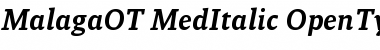 Malaga OT Med Italic Malaga OT Med Italic