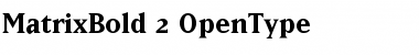 MatrixBold Regular MatrixBold Regular