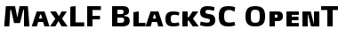 MaxLF-BlackSC Regular Font