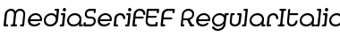 MediaSerifEF RegularItalic Font