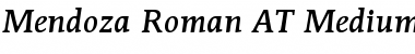 Mendoza Roman AT Medium Italic Font