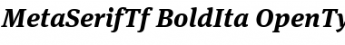 MetaSerifTf-BoldIta Regular Font