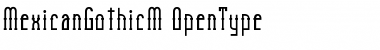 Download MexicanGothicM Font