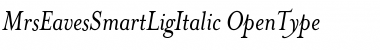 MrsEavesSmartLig Italic Font