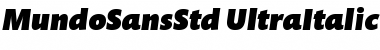 Mundo Sans Std Ultra Italic Mundo Sans Std Ultra Italic