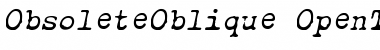 Obsolete Oblique Font