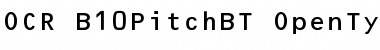 Download OCR-B10PitchBT Font
