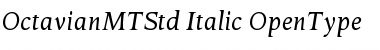 Octavian MT Std Italic Font