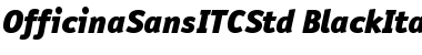 OfficinaSansITCStd BlackItalic Font